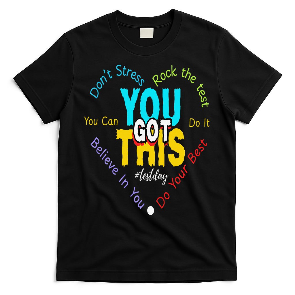 You Got This DonT Stress Rock The Test Test Day Teacher T-Shirt