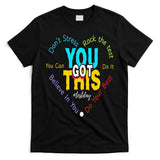You Got This DonT Stress Rock The Test Test Day Teacher T-Shirt