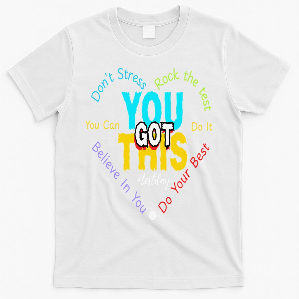 You Got This DonT Stress Rock The Test Test Day Teacher T-Shirt