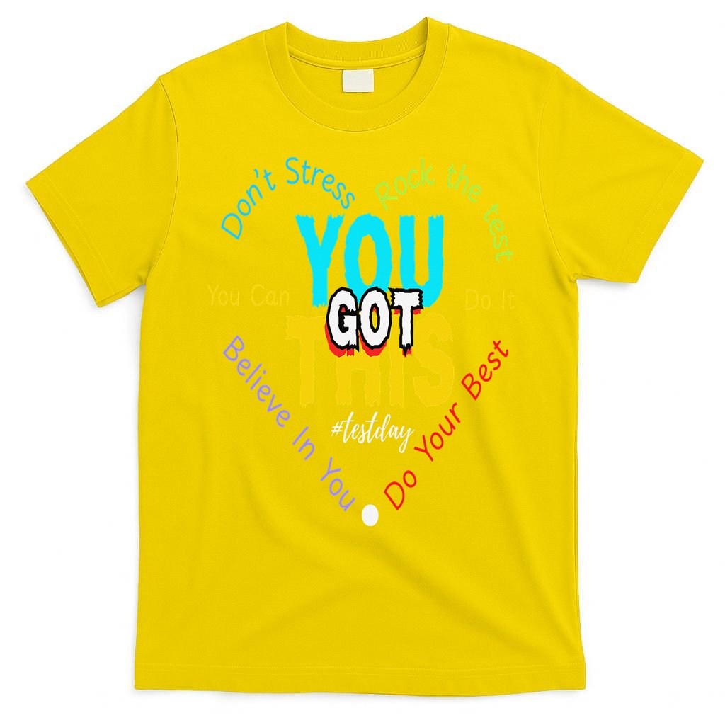 You Got This DonT Stress Rock The Test Test Day Teacher T-Shirt