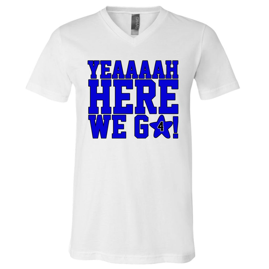 Yeah Here We Go Dallas Football Sport V-Neck T-Shirt