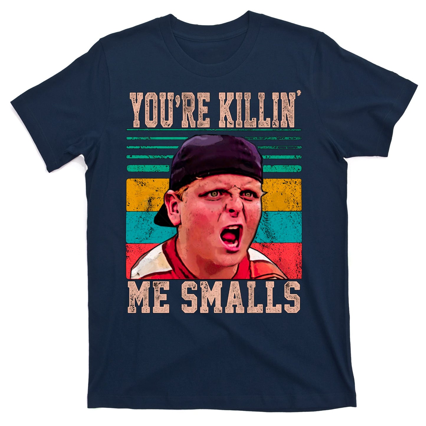 You're Killing Me Smalls Vintage Retro T-Shirt