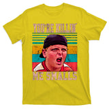 You're Killing Me Smalls Vintage Retro T-Shirt