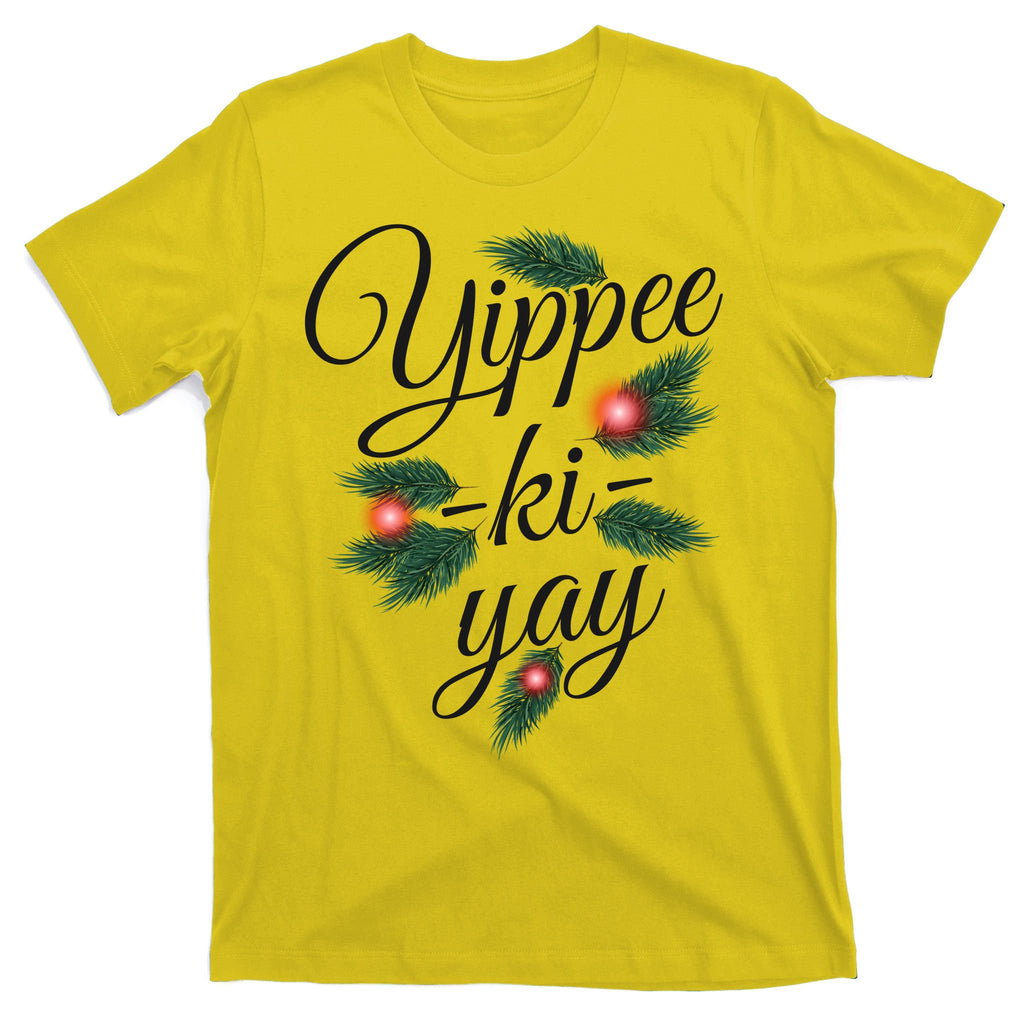 Yippee Ki Yay Christmas Holiday T-Shirt