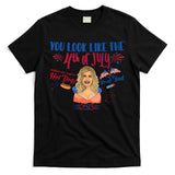 You Look Like 4th Of July Makes Me Want A Hot Dog Real Bad T-Shirt