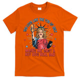 You Look Like The 4th Of July Makes Me Want Hot Dog Real Bad T-Shirt