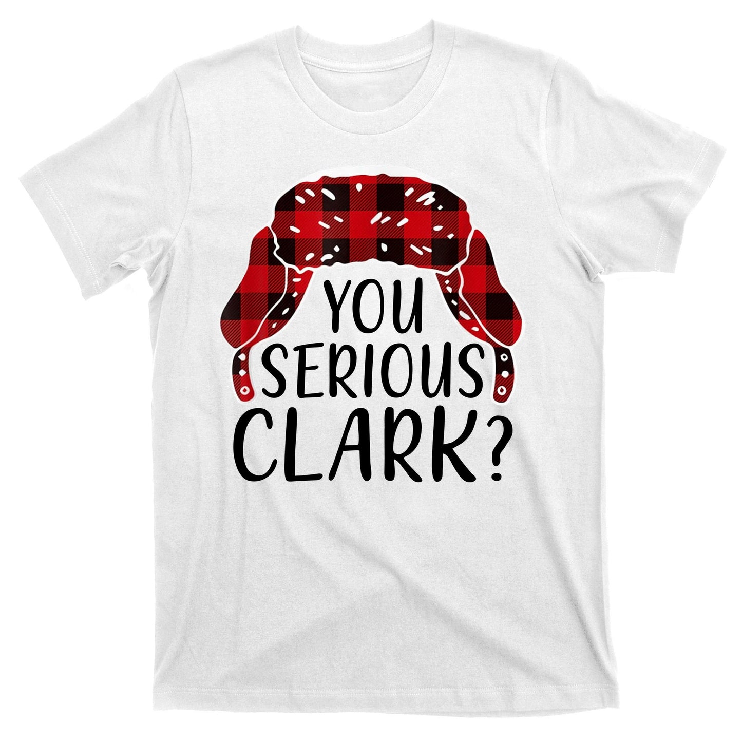 You Serious Clark Family Matching Christmas Vacation T-Shirt