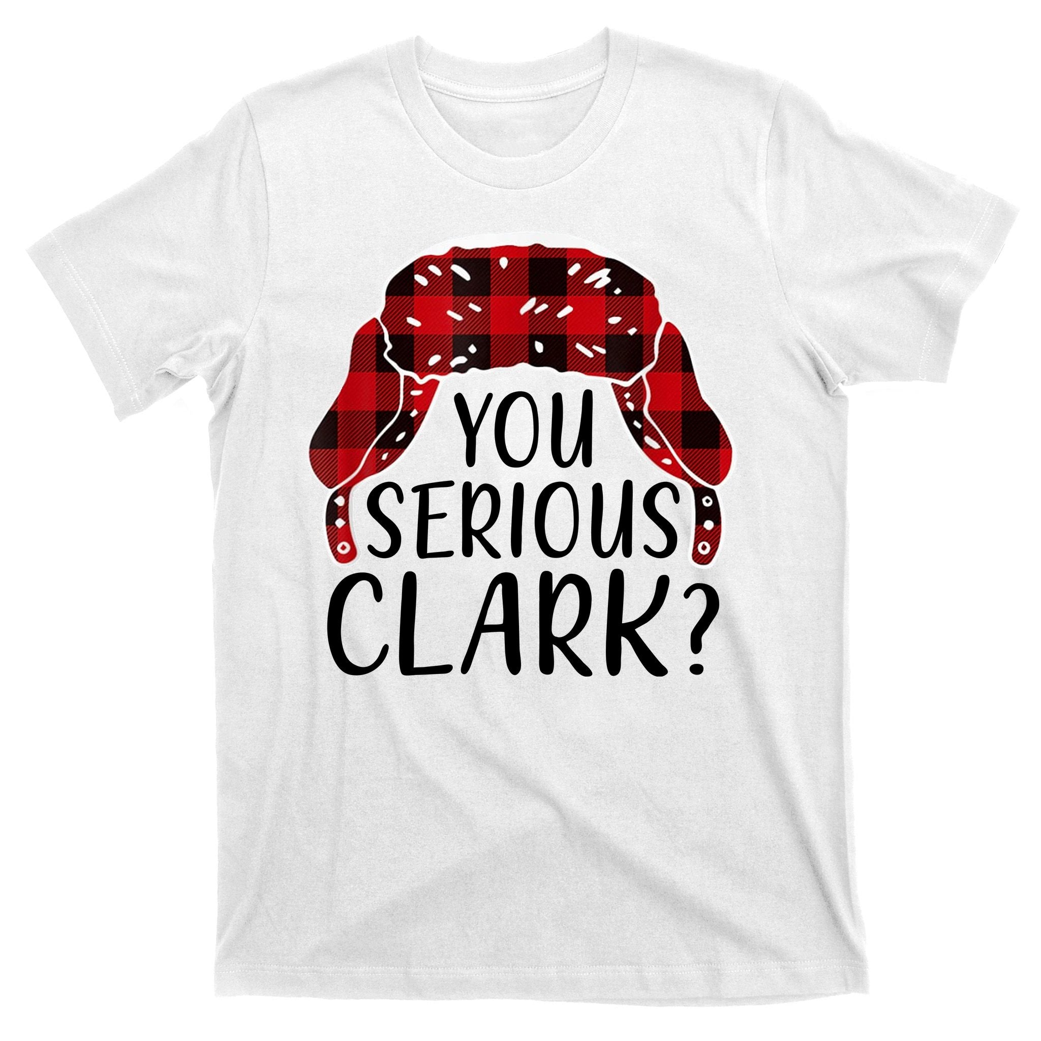 You Serious Clark Family Matching Christmas Vacation T-Shirt