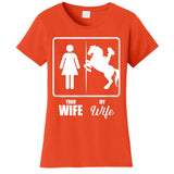Your Wife My Wife Horse Wife Valentine Women's T-Shirt