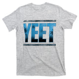 yeet T-Shirt