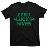 Zero Lucks Given Vintage St Patricks Day T-Shirt