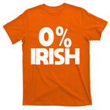 Zero Percent Irish T-Shirt