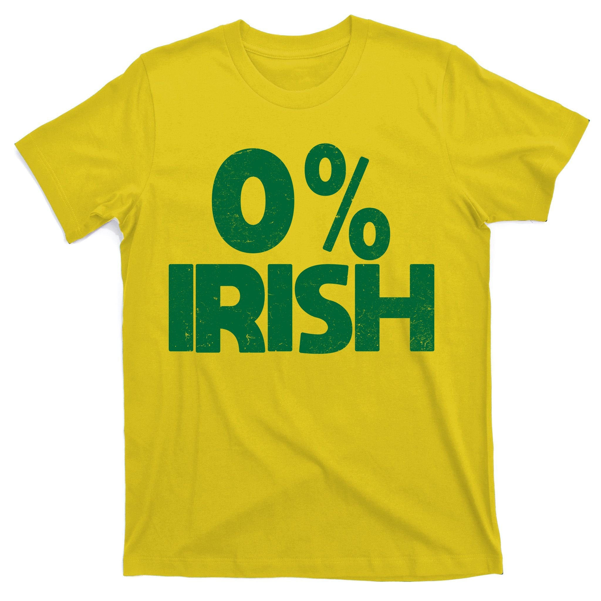 Zero Percent Irish T-Shirt